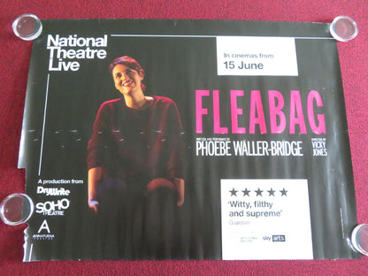 NATIONAL THEATRE LIVE: FLEABAG UK QUAD ROLLED POSTER PHOEBE WALLER - BRIDGE 2019 Movie posters