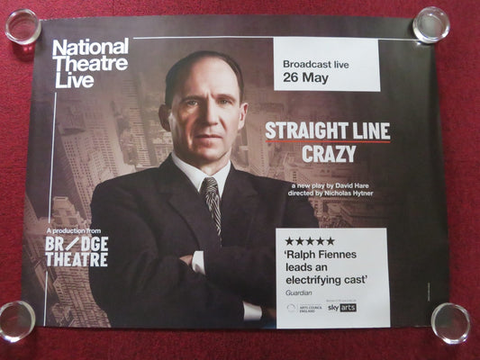 NATIONAL THEATRE LIVE: STRAIGHT LINE CRAZY UK QUAD ROLLED POSTER FIENNES 2022 Rendezvous Cinema Movie posters