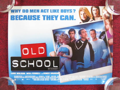 OLD SCHOOL UK MINI QUAD POSTER LUKE WILSON WILL FERRELL 2003 Rendezvous Cinema Movie posters