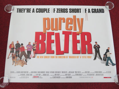 Purely Belter UK Quad Rolled Poster Kevin Whately Tim Healy 2000 Movie posters