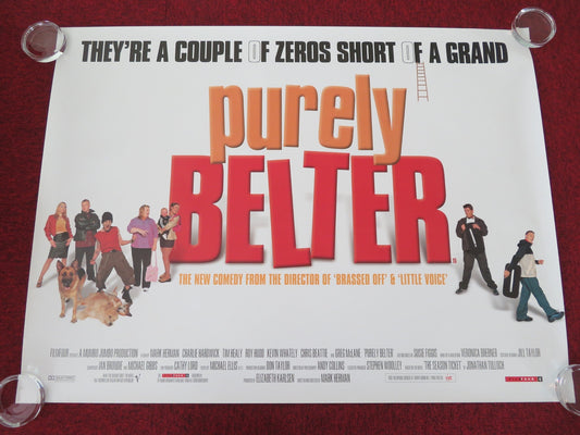 Purely Belter UK Quad Rolled Poster Kevin Whately Tim Healy 2000 Movie posters