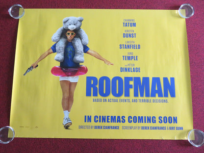 ROOFMAN UK QUAD ROLLED POSTER CHANNING TATUM KIRSTEN DUNST 2025 Movie posters
