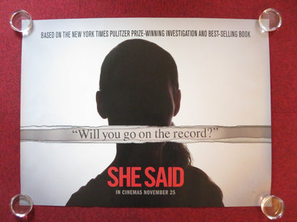 SHE SAID - A UK QUAD ROLLED POSTER CAREY MULLIGAN ZOE KAZAN 2022 Rendezvous Cinema Movie posters