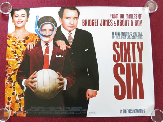 SIXTY SIX - B UK QUAD ROLLED POSTER EDDIE MARSAN HELENA BONHAM CARTER 2006 Rendezvous Cinema Movie posters