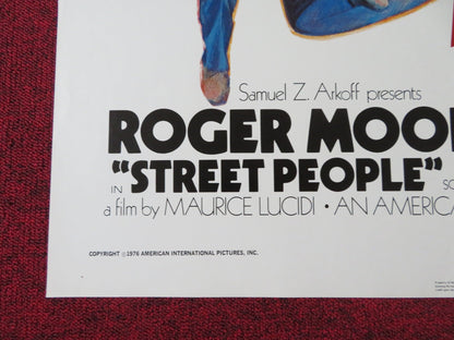 STREET PEOPLE FOLDED US ONE SHEET POSTER ROGER MOORE STACY KEACH 1976 Rendezvous Cinema Movie posters