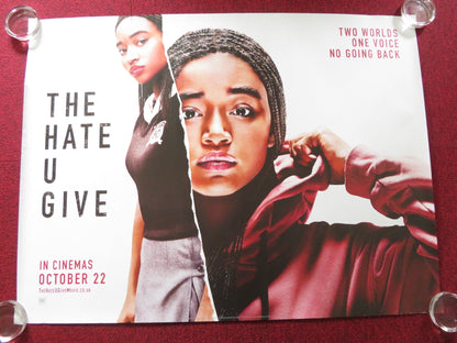 THE HATE U GIVE UK QUAD ROLLED POSTER AMANDLA STENBERG REGINA HALL 2018 Rendezvous Cinema Movie posters