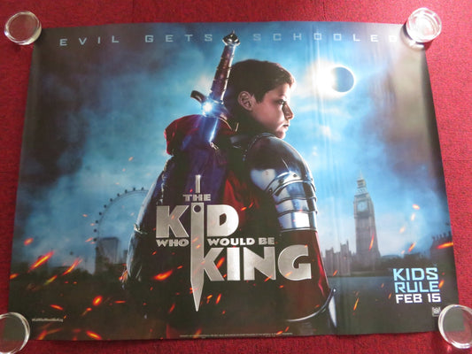 THE KID WHO WOULD BE KING UK QUAD ROLLED POSTER LOUIS ASHBOURNE SERKIS 2019 Rendezvous Cinema Movie posters