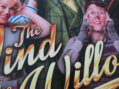 THE WIND IN THE WILLOWS: THE NEW MUSICAL UK QUAD ROLLED POSTER RUFUS HOUND 2018 - Rendezvous Cinema