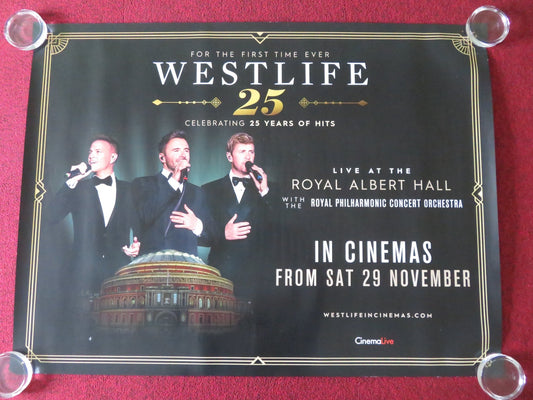 WESTLIFE 25 - CELEBRATING 25 YEARS OF HITS UK QUAD ROLLED POSTER 2025 Movie posters
