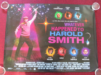 WHATEVER HAPPENED TO HAROLD SMITH? UK QUAD ROLLED POSTER COURTENAY FRY 1999 Rendezvous Cinema Movie posters
