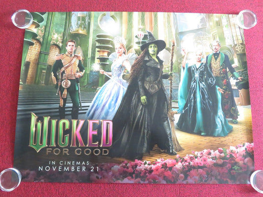 Wicked: For Good - B UK Quad Rolled Poster Cynthia Erivo Ariana Grande 2025 Movie posters