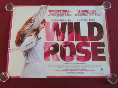 WILD ROSE UK QUAD ROLLED POSTER JESSIE BUCKLEY JULIE WALTERS 2018 Movie posters