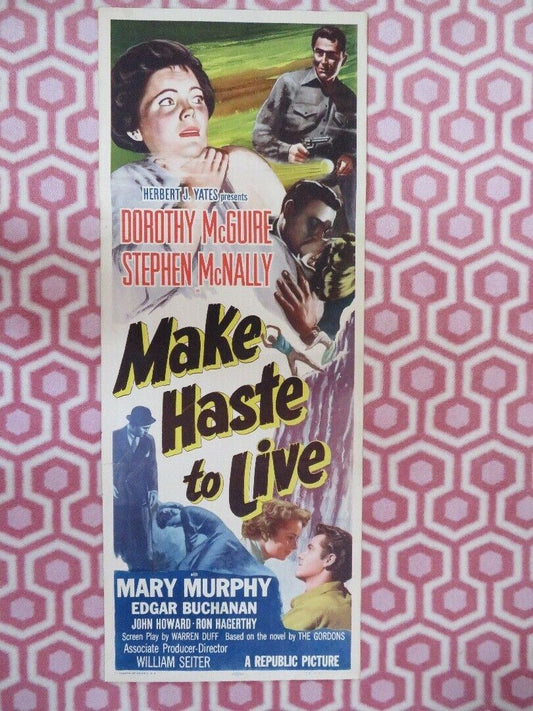 MAKE HASTE TO LIVE US INSERT (14"x 36") POSTER DOROTHY MCGUIRE 1954 - Rendezvous Cinema