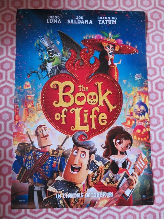 THE BOOK OF LIFE  US ONE SHEET ROLLED POSTER DIEGO LUNA CHANNING TATUM 2014