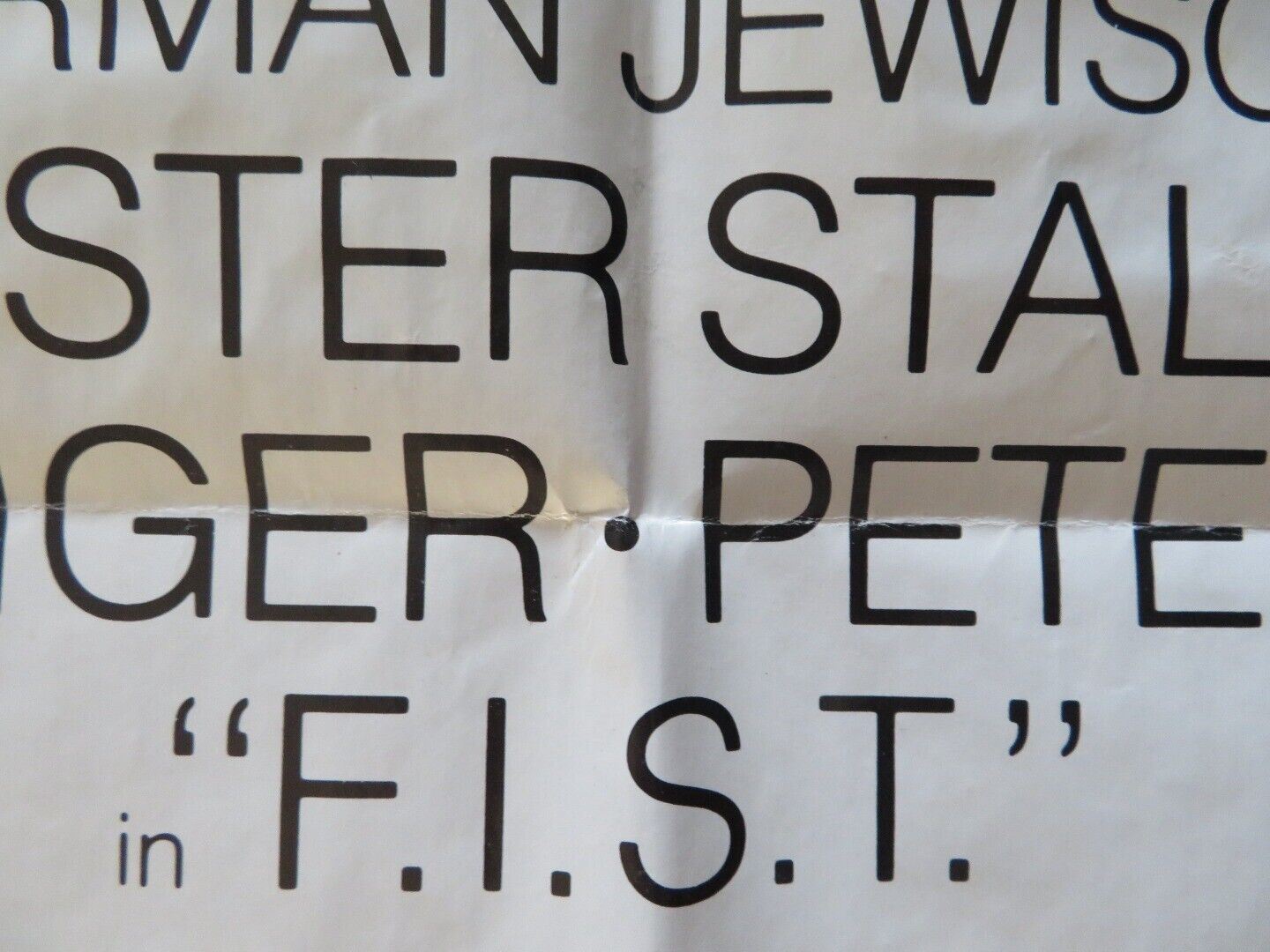 F.I.S.T - ADVANCE FOLDED US ONE SHEET POSTER SYLVESTER STALLONE ROD STEIGER 1978 - Rendezvous Cinema