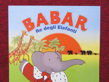 BABAR: KING OF THE ELEPHANTS ITALIAN LOCANDINA POSTER PHILIP WILLIAMS 2014 Rendezvous Cinema Movie posters