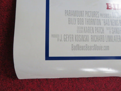 BAD NEWS BEAR MOVIE US ONE SHEET ROLLED POSTER BILLY BOB THORNTON 2005 Movie posters