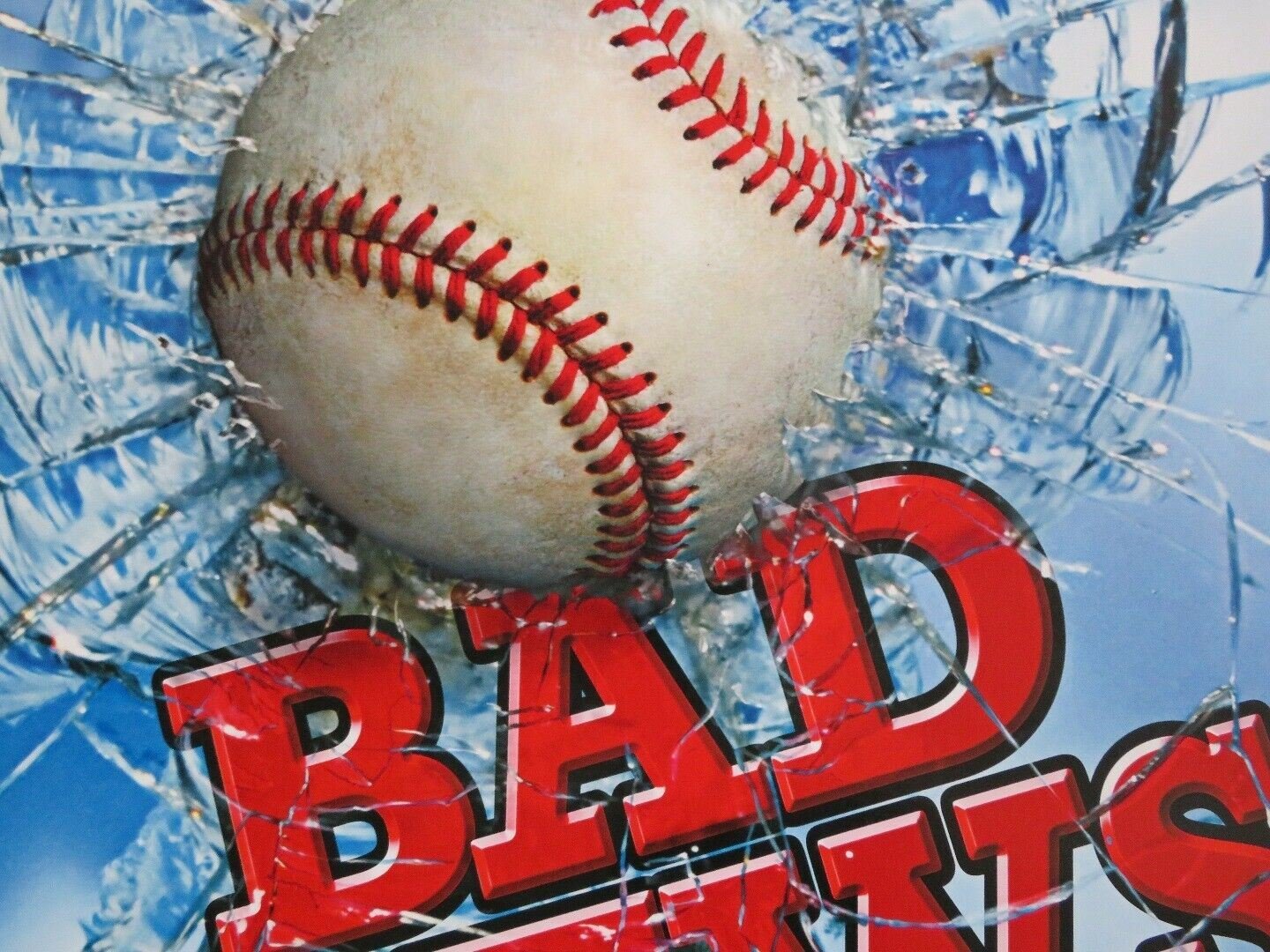 BAD NEWS BEARS US ONE SHEET ROLLED GREG KINNEAR BILLY BOB THORNTON 2005 Movie posters