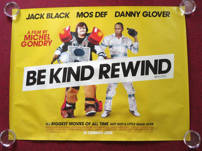 BE KIND REWIND UK QUAD (30"x 40") ROLLED POSTER JACK BLACK MOS DEF 2008 Rendezvous Cinema Movie posters