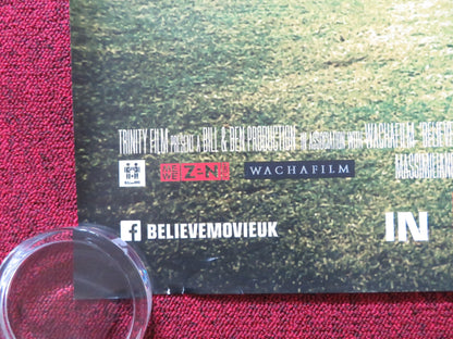 BELIEVE UK QUAD (30"x 40") ROLLED POSTER BRIAN COX NATASCHA MCELHONE 2013 Rendezvous Cinema Movie posters