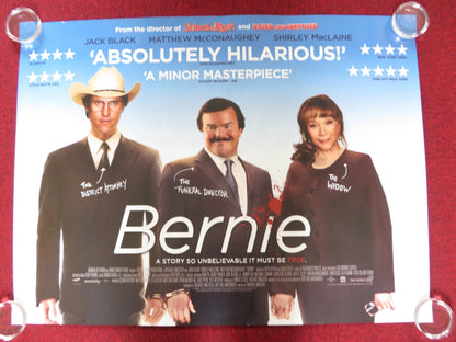 BERNIE UK QUAD ROLLED POSTER JACK BLACK MATTHEW MCCONAUGHEY 2011 Rendezvous Cinema Movie posters