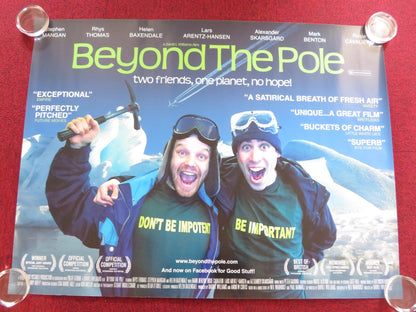 BEYOND THE POLE UK QUAD ROLLED POSTER STEPHEN MANGAN RHYS THOMAS 2009 Rendezvous Cinema Movie posters