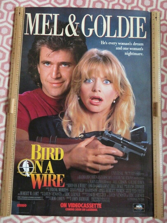 BIRD ON A WIRE VHS VIDEO US ONE SHEET POSTER ROLLED GOLDIE HAWN MEL GIBSON 1990 Movie posters