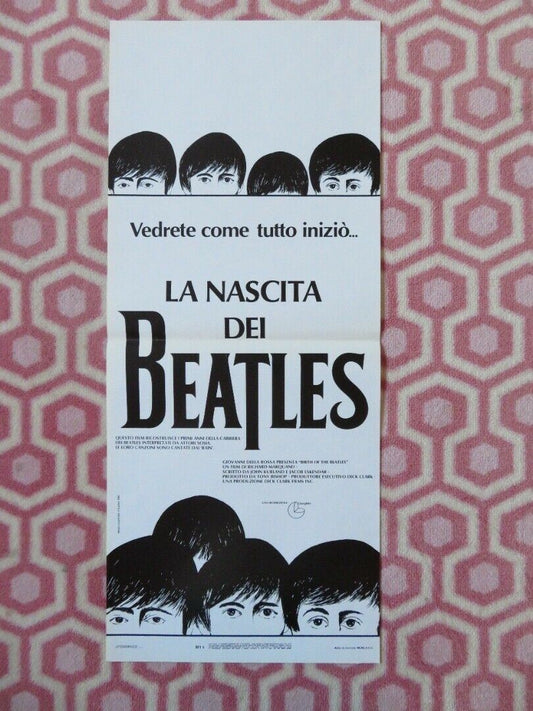 BIRTH OF THE BEATLES ITALIAN LOCANDINA (27.5"x12") POSTER 1979 - Rendezvous Cinema