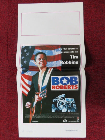 BOB ROBERTS ITALIAN LOCANDINA (27.5"x13") POSTER TIM ROBBINS 1992 Movie posters