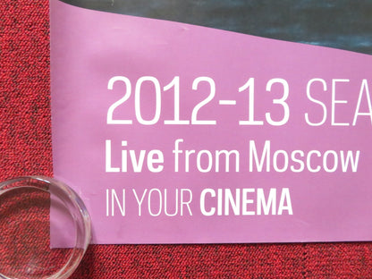 BOLSHOI BALLET - 8 EXCEPTIONAL BALLETS IN YOUR CINEMA UK QUAD ROLLED POSTER 2012 Rendezvous Cinema Movie posters