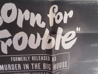 BORN FOR TROUBLE /Murder in the Big House FOLDED US ONE SHEET POSTER 1942 Movie posters