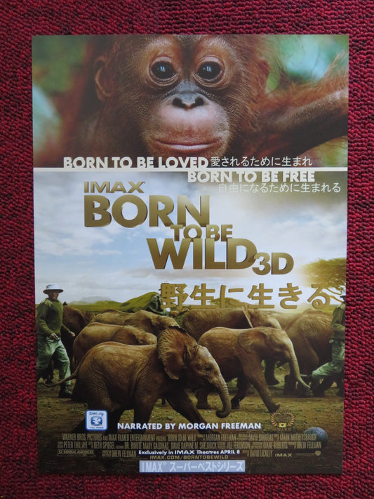 BORN TO BE WILD 3D JAPANESE CHIRASHI (B5) POSTER MORGAN FREEMAN 2011 Rendezvous Cinema Movie posters