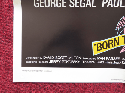 BORN TO WIN FOLDED US ONE SHEET POSTER GEORGE SEGAL PAULA PRENTISS 1971 Rendezvous Cinema Movie posters
