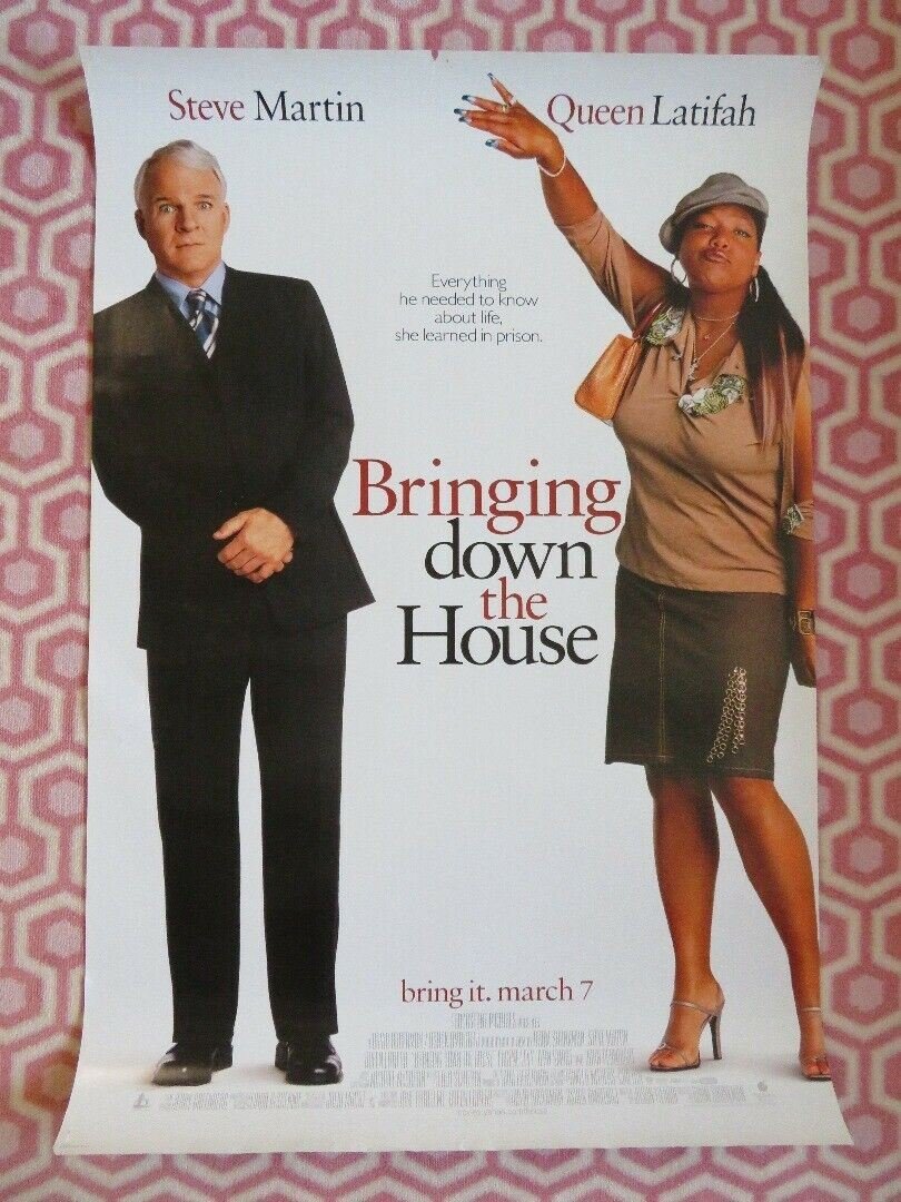 BRINGING DOWN THE HOUSE ONE SHEET ROLLED POSTER STEVE MARTIN QUEEN LATIFAH 2003 Movie posters