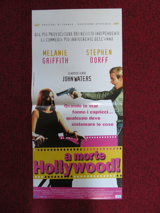 CECIL B. DEMENTED ITALIAN LOCANDINA POSTER MELANIE GRIFFITH STEPHEN DORFF 2000 Rendezvous Cinema Movie posters