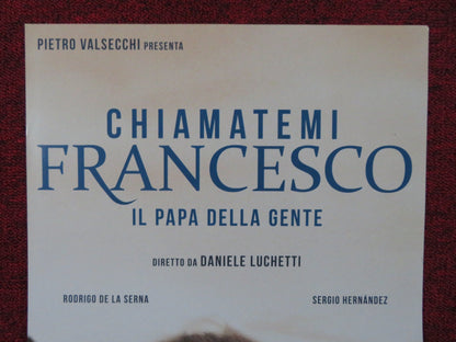 CHIAMATEMI FRANCESCO - IL PAPA DELLA GENTE ITALIAN LOCANDINA POSTER 2015 Rendezvous Cinema Movie posters