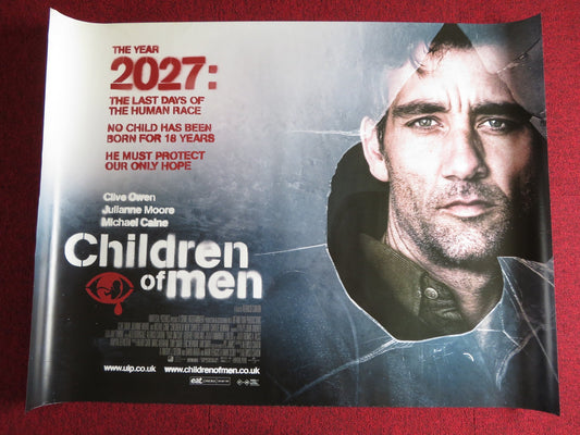 CHILDREN OF MEN UK QUAD (30"x 40") ROLLED POSTER CLIVE OWEN JULIANNE MOORE 2006 Rendezvous Cinema Movie posters