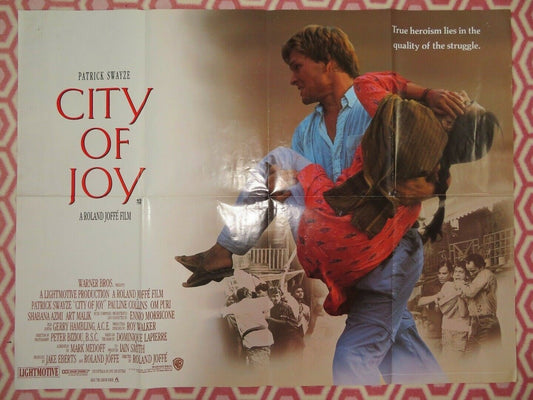 CITY OF JOY BRITISH QUAD (30"x40") POSTER PATRICK SWAYZE ART MALIK 1992 Movie posters