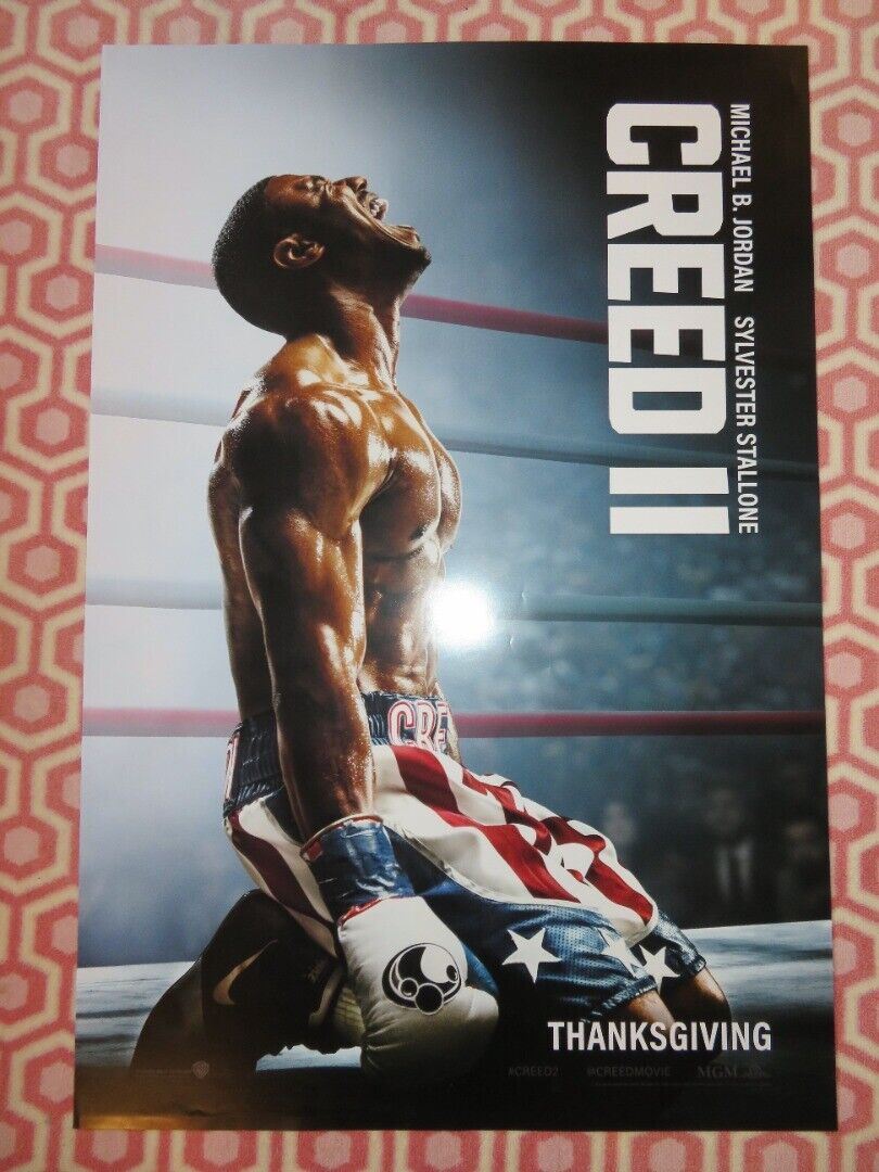 CREED II US ONE SHEET ROLLED POSTER MICHAEL B.JORDAN SYLVESTER STALLONE 2018 - Rendezvous Cinema