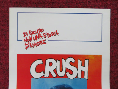 CRUSH ITALIAN LOCANDINA POSTER MARCIA GAY HARDEN WILLIAM ZAPPA 1993 Rendezvous Cinema Movie posters