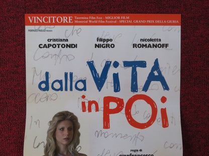 DALLA VITA IN POI ITALIAN LOCANDINA POSTER CRISTIANA CAPOTONDI F. NIGRO 2010 Rendezvous Cinema Movie posters