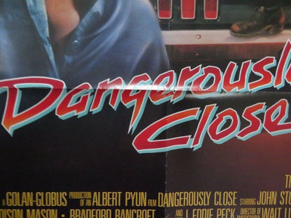 DANGEROUSLY CLOSE US ONE SHEET POSTER JOHN STOCKWELL 1986 - Rendezvous Cinema