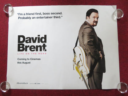 DAVID BRENT: LIFE ON THE ROAD UK QUAD ROLLED POSTER RICKY GERVAIS ROB JARVIS '16 Rendezvous Cinema Movie posters