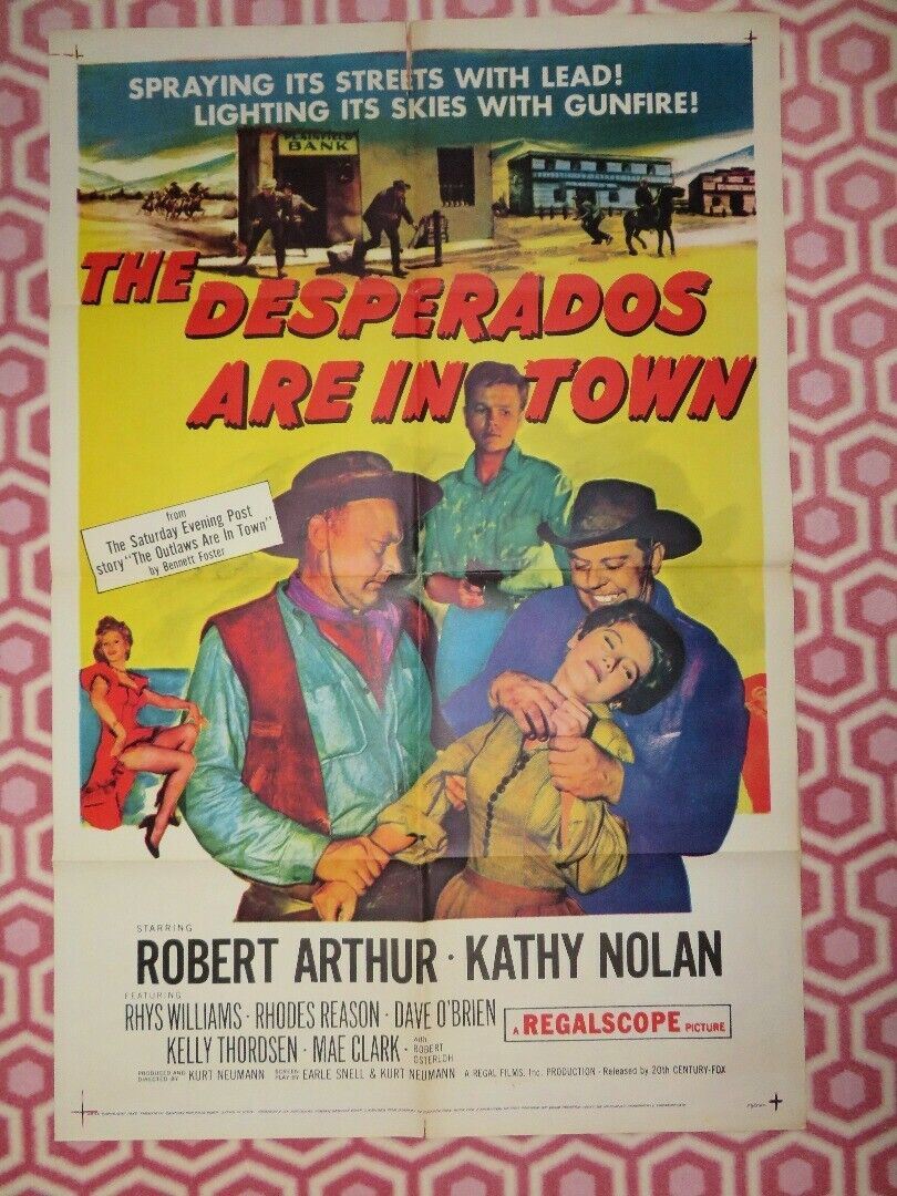 DESPERADOS ARE IN TOWN US ONE SHEET POSTER ROBERT ARTHUR KATHY NOLAND Movie posters