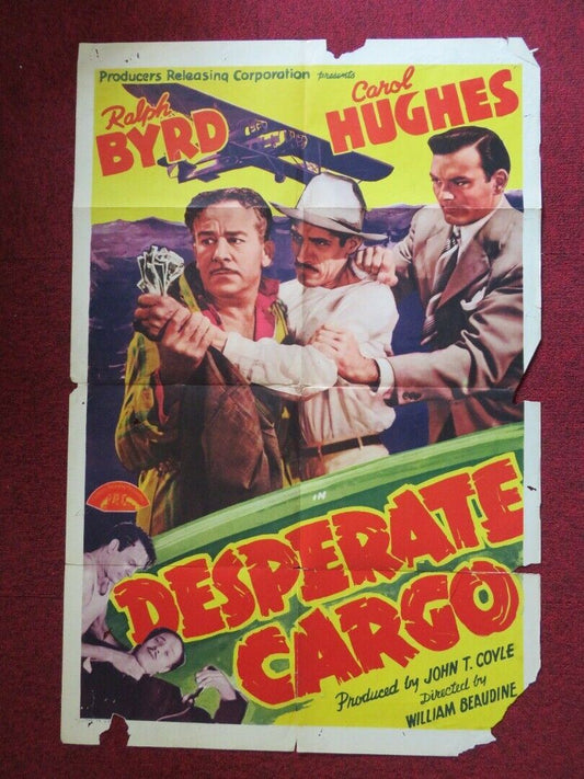 DESPERATE CARGO FOLDED US ONE SHEET POSTER RALPH BYRD CAROAL HUGHES 1941 Movie posters