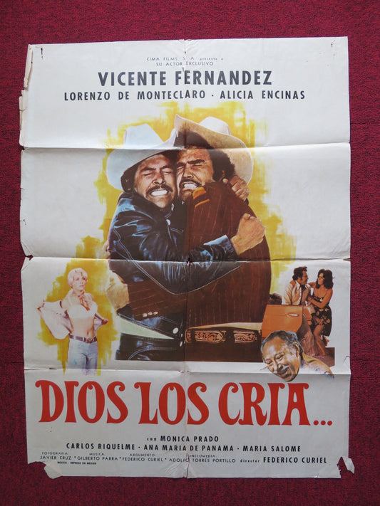 DIOS LOS CRIA FOLDED MEXICAN POSTER VICENTE FERNANDEZ LORENZO DE MONTECLARO 1977 Rendezvous Cinema Movie posters
