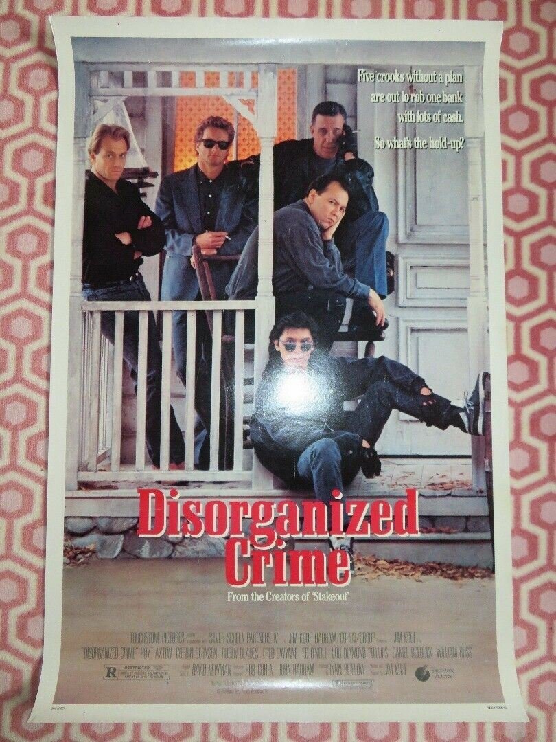 DISORGANIZED CRIME ONE SHEET ROLLED POSTER HOYT AXTON 1989 Movie posters
