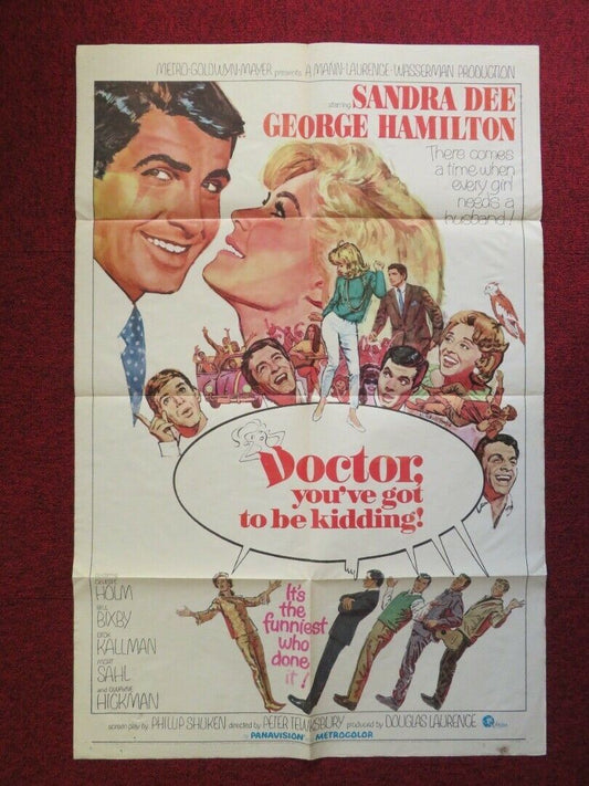 DOCTOR YOU'VE GOT TO BE KIDDING FOLDED US ONE SHEET POSTER SANDRA DEE 1967 Movie posters