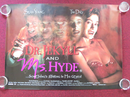 DR JEKYLL AND MS. HYDE UK QUAD (30"x 40") ROLLED POSTER SEAN YOUNG TIM DALY 1995 Rendezvous Cinema Movie posters