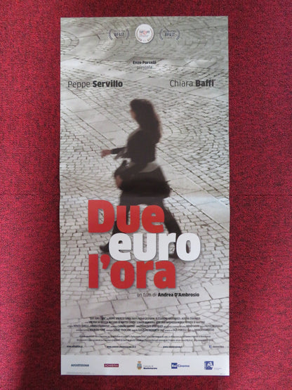 DUE EURO L'ORA ITALIAN LOCANDINA POSTER CHIARA BAFFI MASSIMO DE MATTEO 2016 Rendezvous Cinema Movie posters